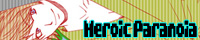 【Heroic Paranoia☆2012!!!】特設サイトへ